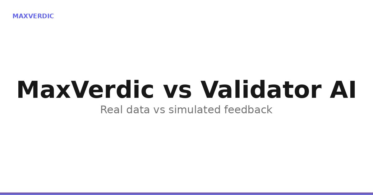 MaxVerdic vs Validator AI: Which Tool is Right for You?