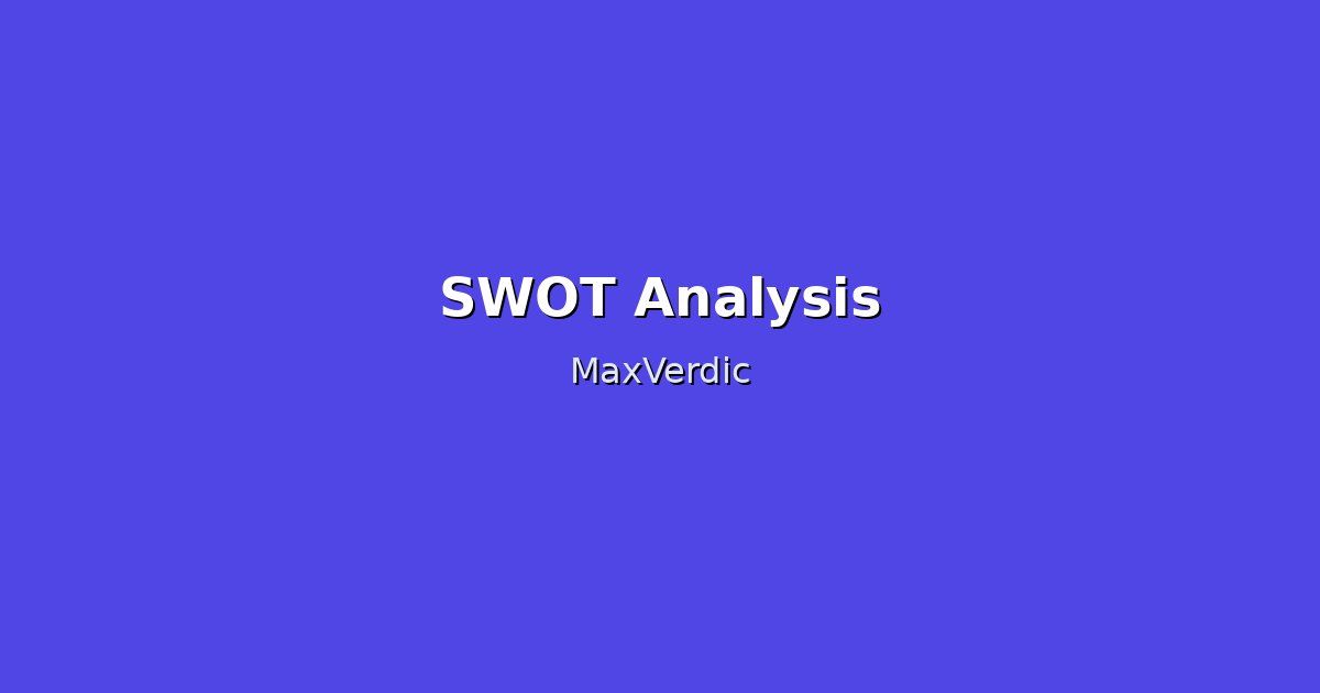SWOT Analysis for Competitive Positioning: A Modern Framework for Startups